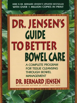 cover image of Dr. Jensen's Guide to Better Bowel Care